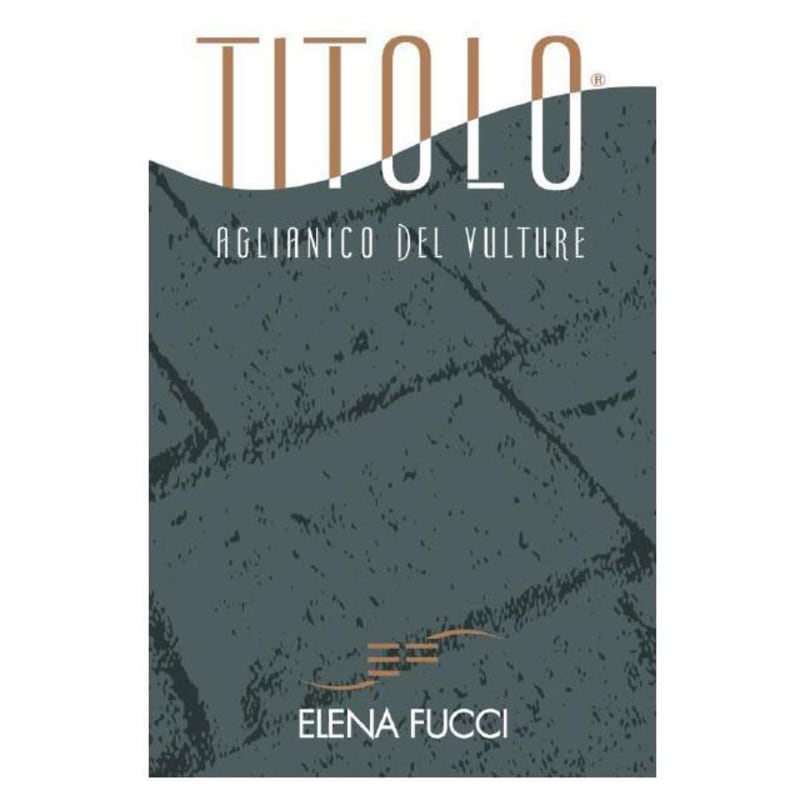 Elena Fucci Aglianico del Vulture Titolo 2014 Front Label