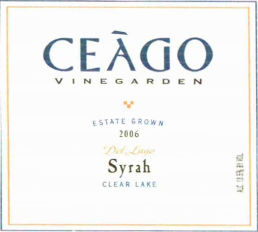 Ceago Estate Wines Vinegarden Del Lago Syrah 2006 Front Label