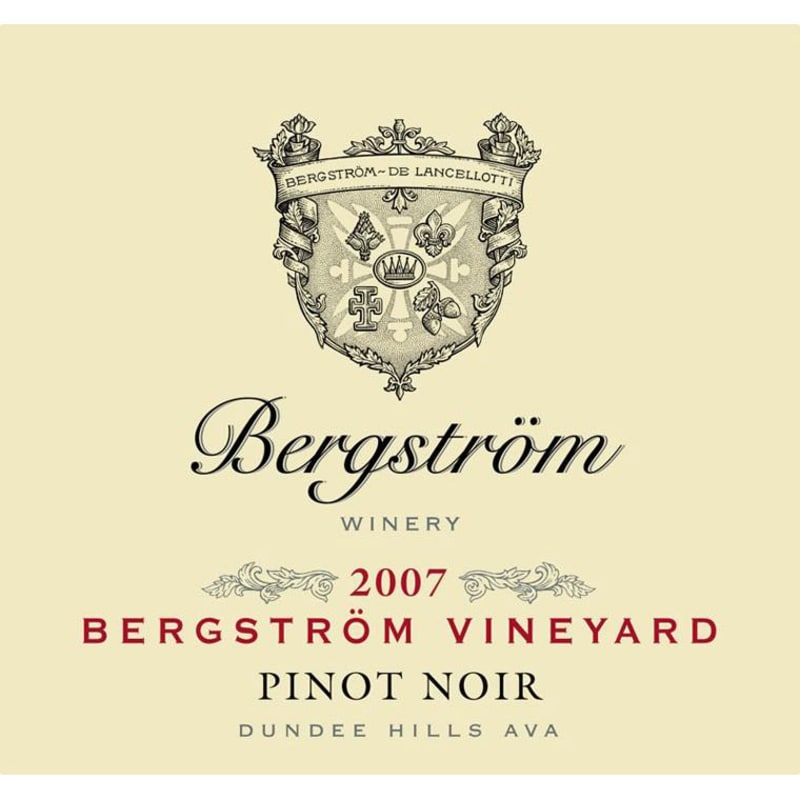 Bergstrom Bergstrom Vineyard Pinot Noir 2007 Front Label