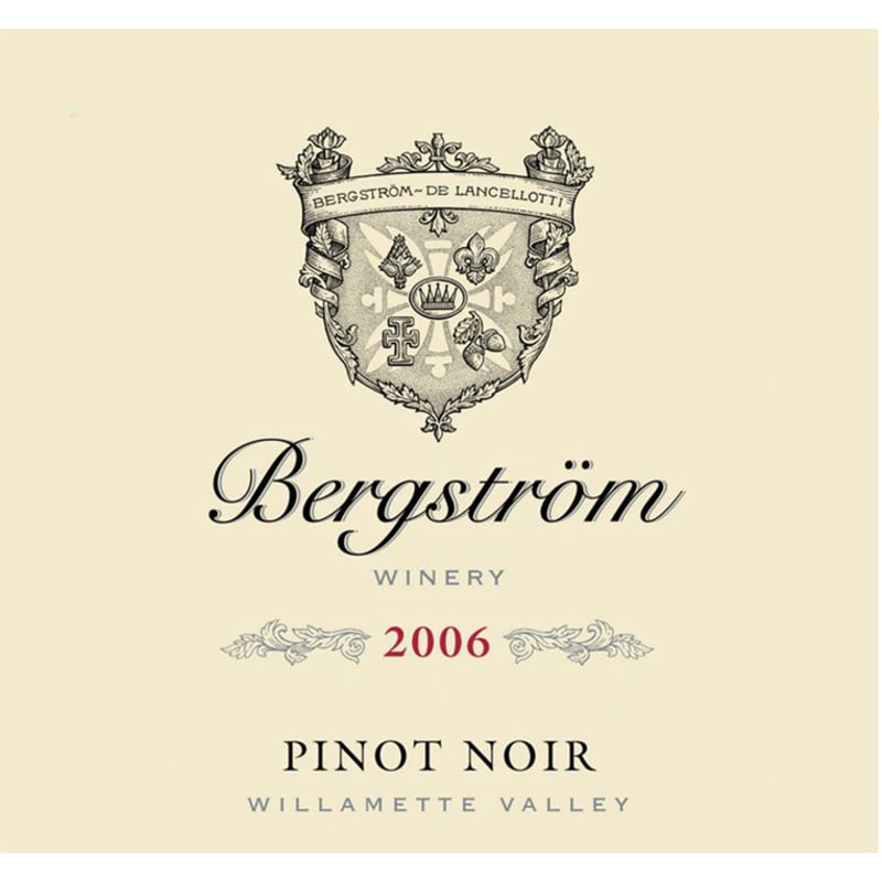 Bergstrom Willamette Valley Pinot Noir 2006 Front Label