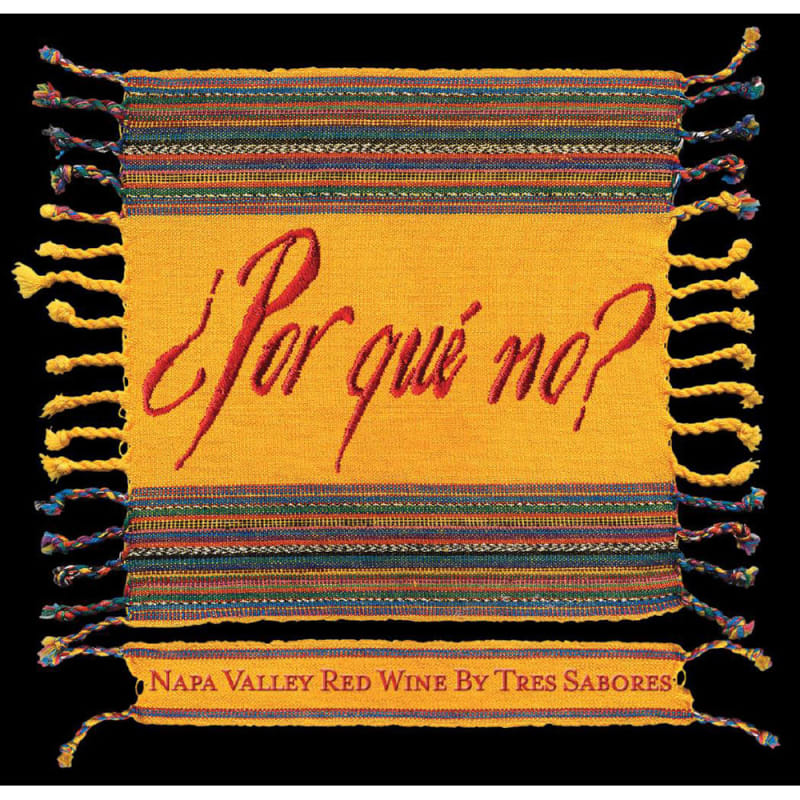 Tres Sabores Por Que No 2013 Front Label