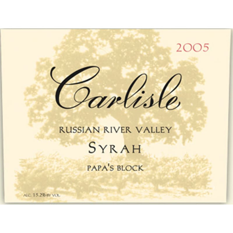 Carlisle Syrah Russian River Valley Papa's Block 2005 Front Label