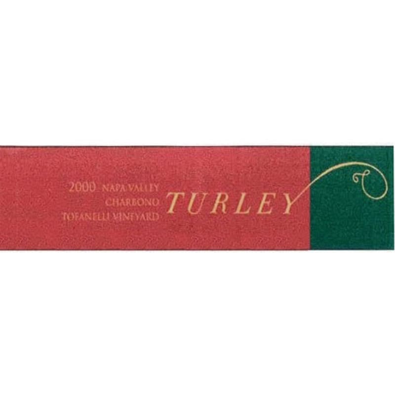 Turley Charbono Tofanelli Vineyard 2000 Front Label