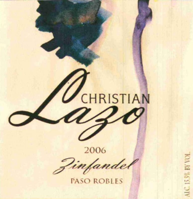 Christian Lazo Wines Zinfandel 2006 Front Label