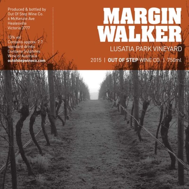 Out of Step Wine Co. Lusatia Park Vineyard Margin Walker 2015 Front Label