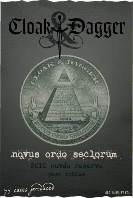 Cloak & Dagger Wines Novus Ordo Seclorum Cuvee Reserve Red 2010 Front Label