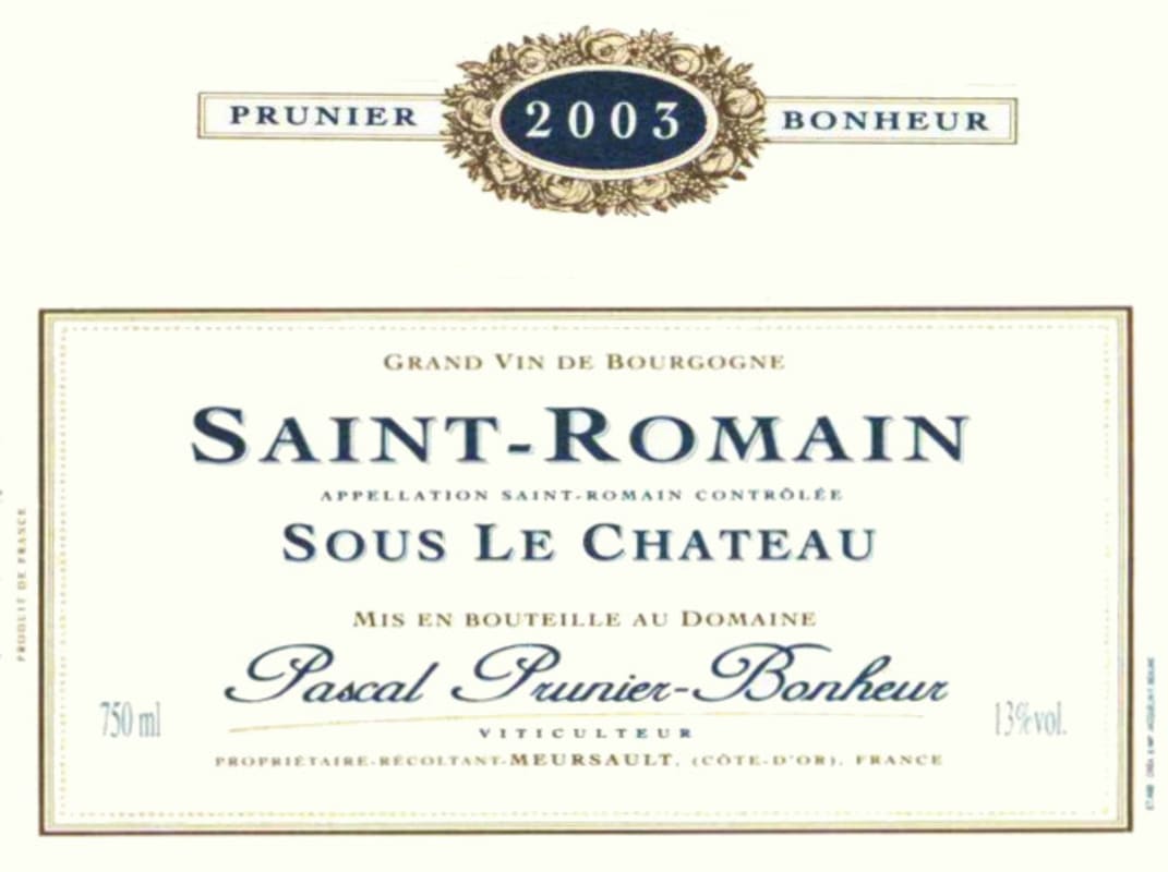 Pascal Prunier-Bonheur Saint-Romain Sous le Chateau 2003 Front Label