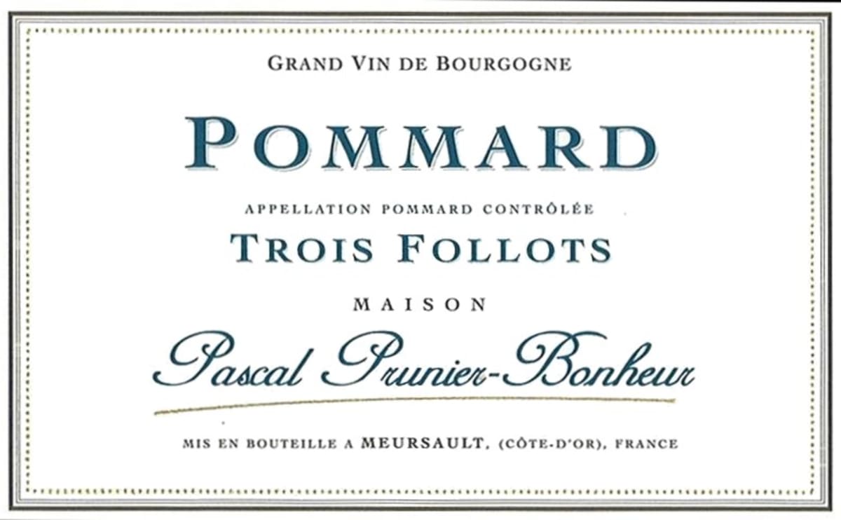 Pascal Prunier-Bonheur Pommard Trois Follots 2013 Front Label