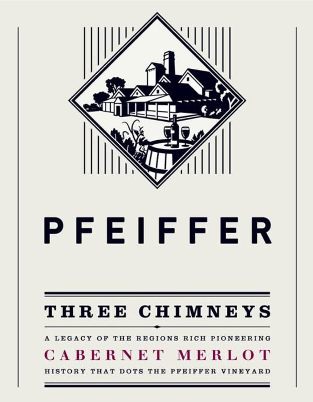 Pfeiffer Wines Three Chimneys Cabernet Merlot 2013 Front Label