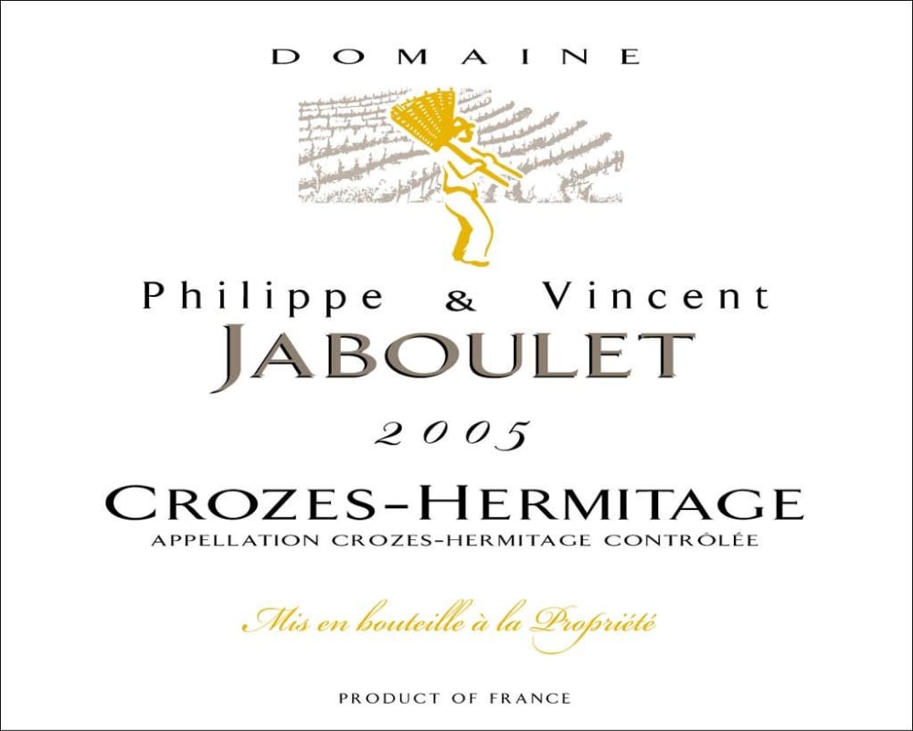 Philippe & Vincent Jaboulet Crozes-Hermitage 2005 Front Label