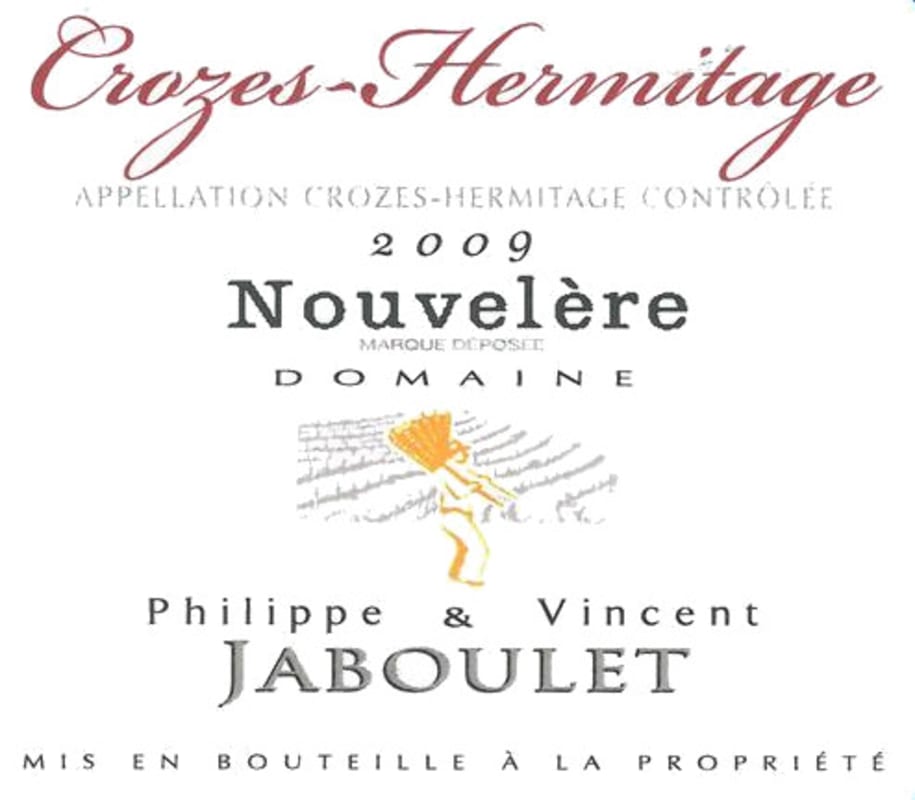 Philippe & Vincent Jaboulet Crozes-Hermitage Nouvelere 2009 Front Label