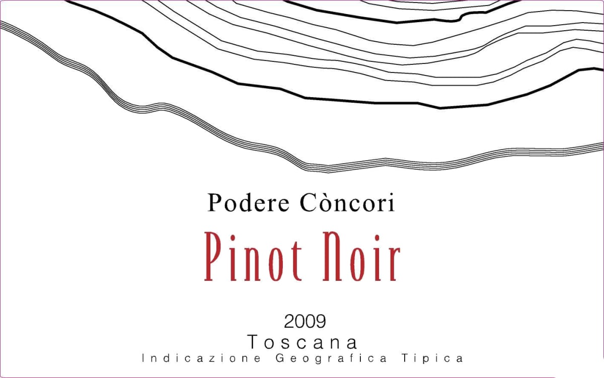 Podere Concori Toscana Pinot Noir 2009 Front Label
