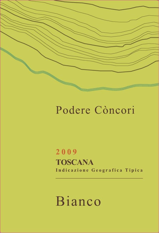Podere Concori Toscana Bianco 2009 Front Label