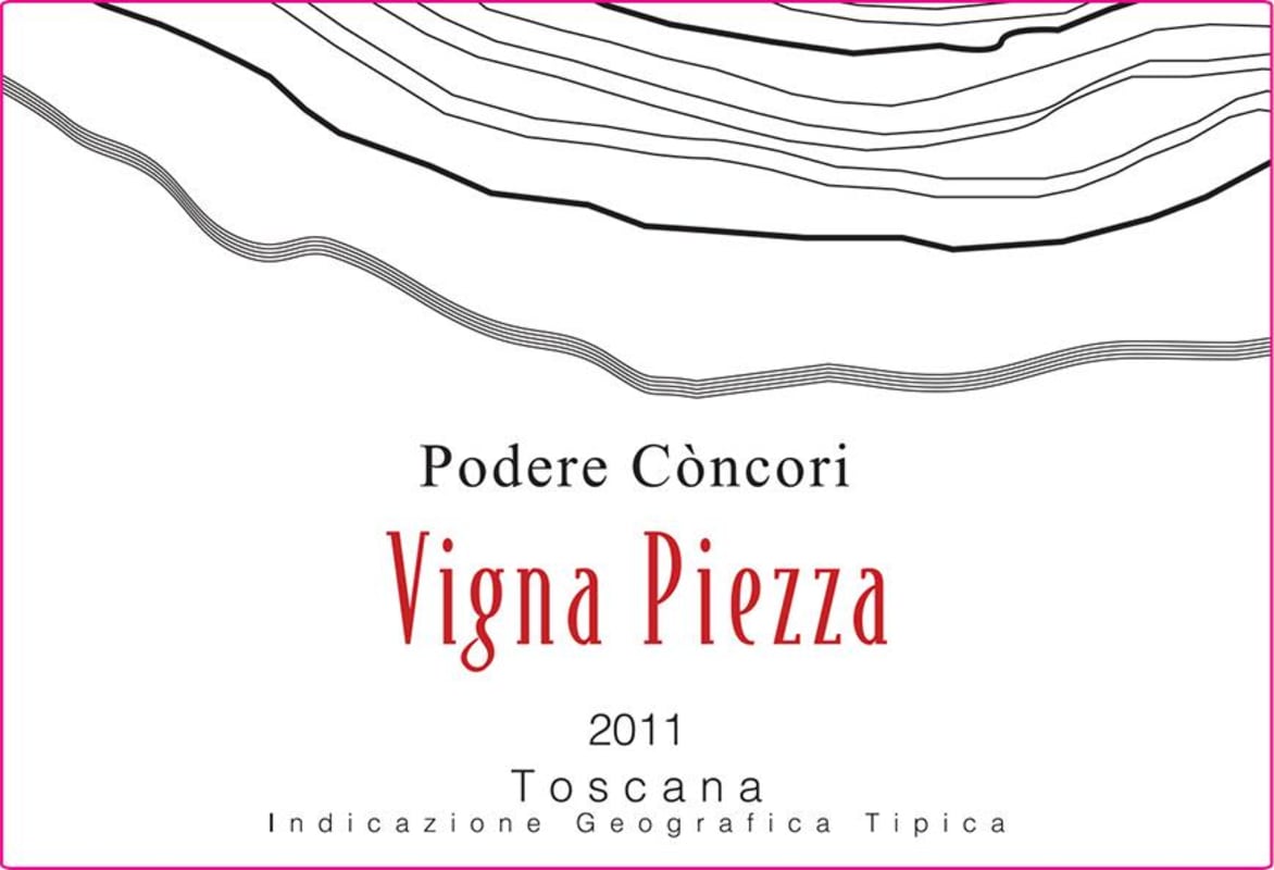 Podere Concori Toscana Vigna Piezza 2011 Front Label