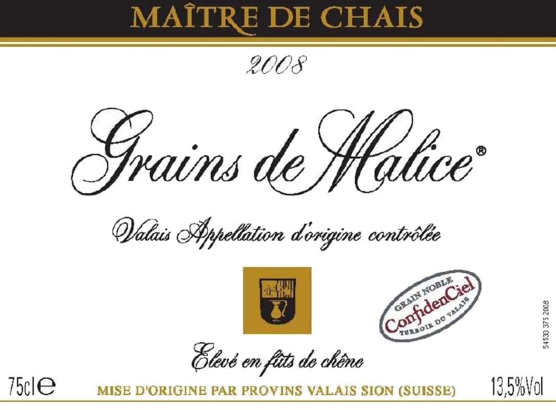 Provins Valais Grains de Malice Vendange Tardive Maitre de Chais 2008 Front Label