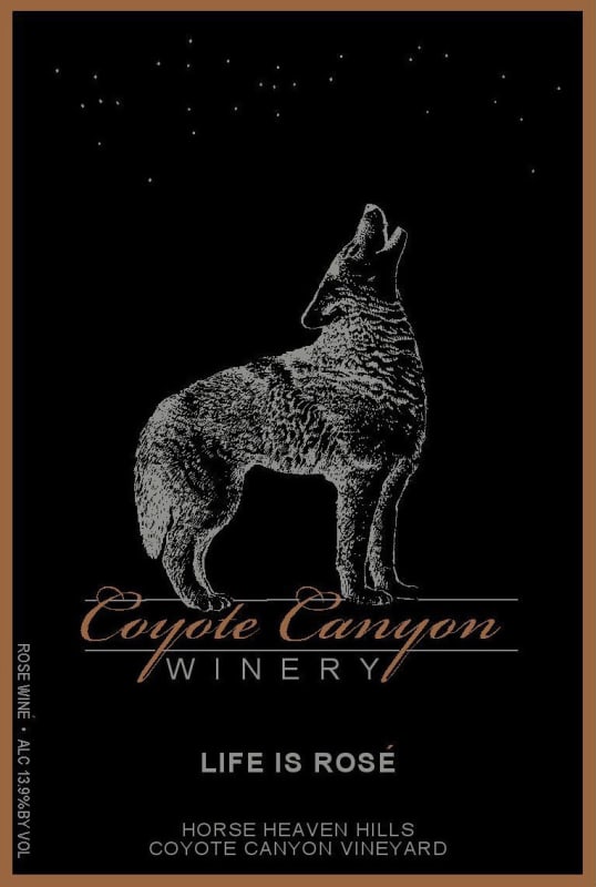 Coyote Canyon Winery and Lounge Life is Rose 2010 Front Label
