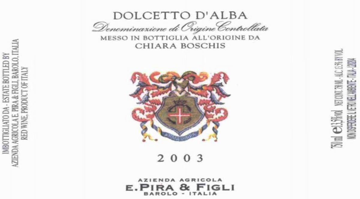 E. Pira e Figli Dolcetto d'Alba 2003 Front Label
