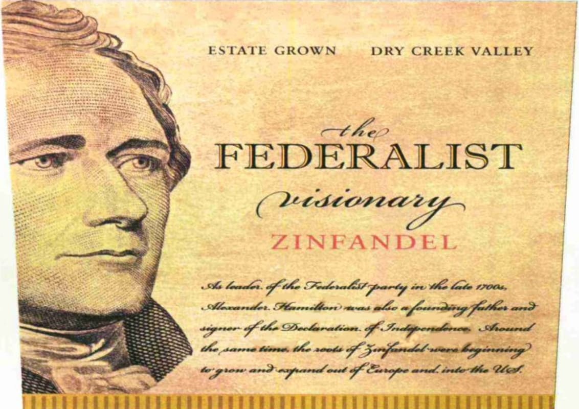 The Federalist Visionary Zinfandel 2011 Front Label