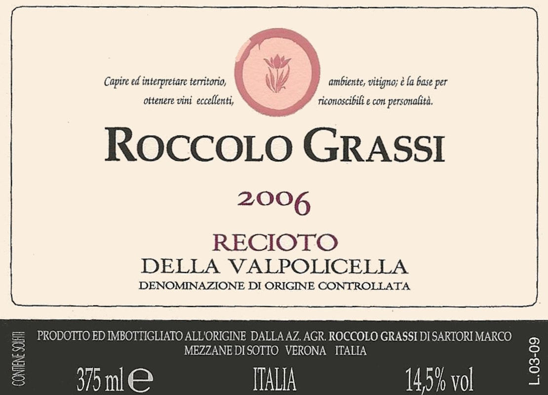 Roccolo Grassi Recioto della Valpolicella 2006 Front Label