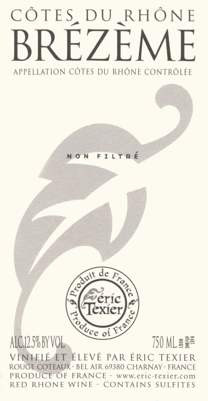 Eric Texier Cotes Du Rhone Brezeme 2011 Front Label