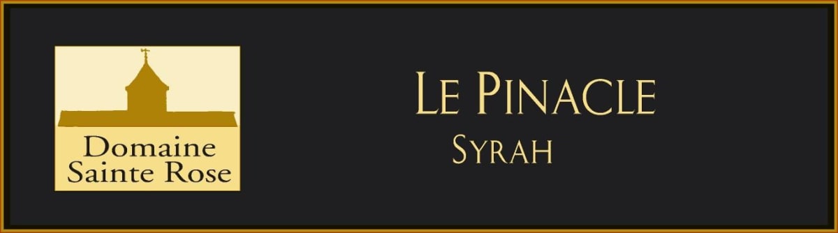 Domaine Sainte Rose Le Pinacle Syrah 2013 Front Label