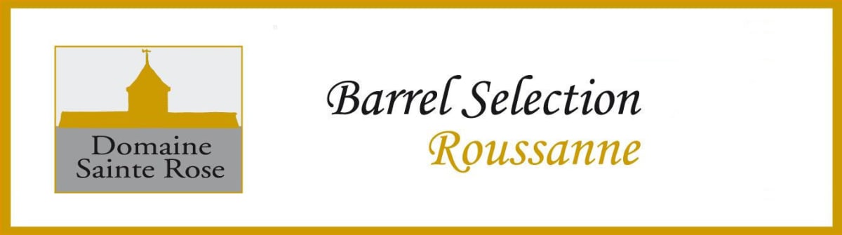 Domaine Sainte Rose Barrel Selection Roussanne 2013 Front Label