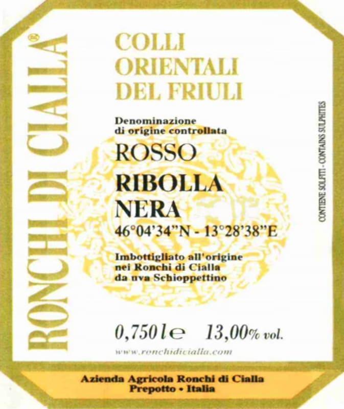 Ronchi di Cialla Colli Orientali del Friuli Ribolla Nera Rosso 2009 Front Label