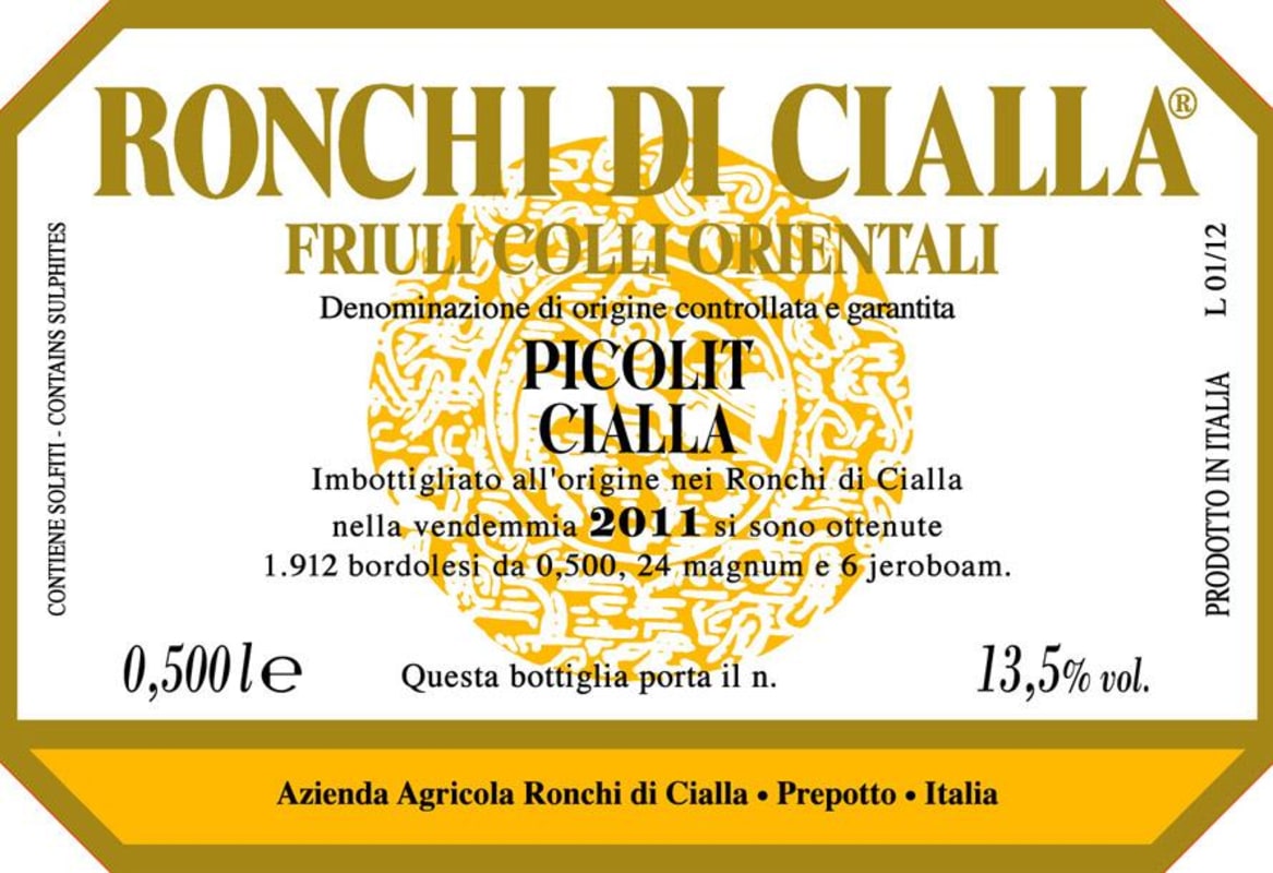 Ronchi di Cialla Colli Orientali del Friuli Picolit di Cialla 2011 Front Label
