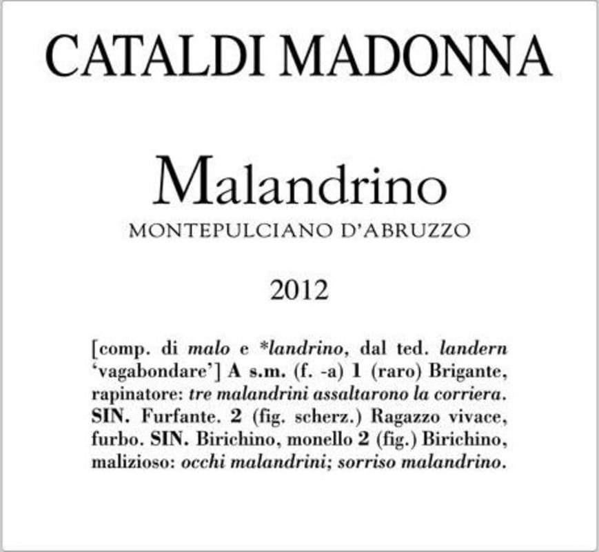 Cataldi Madonna Malandrino Montepulciano d'Abruzzo 2012 Front Label