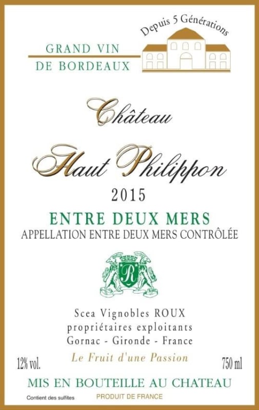 Roux Entre deux Mers Chateau Haut Philippon Blanc 2015 Front Label