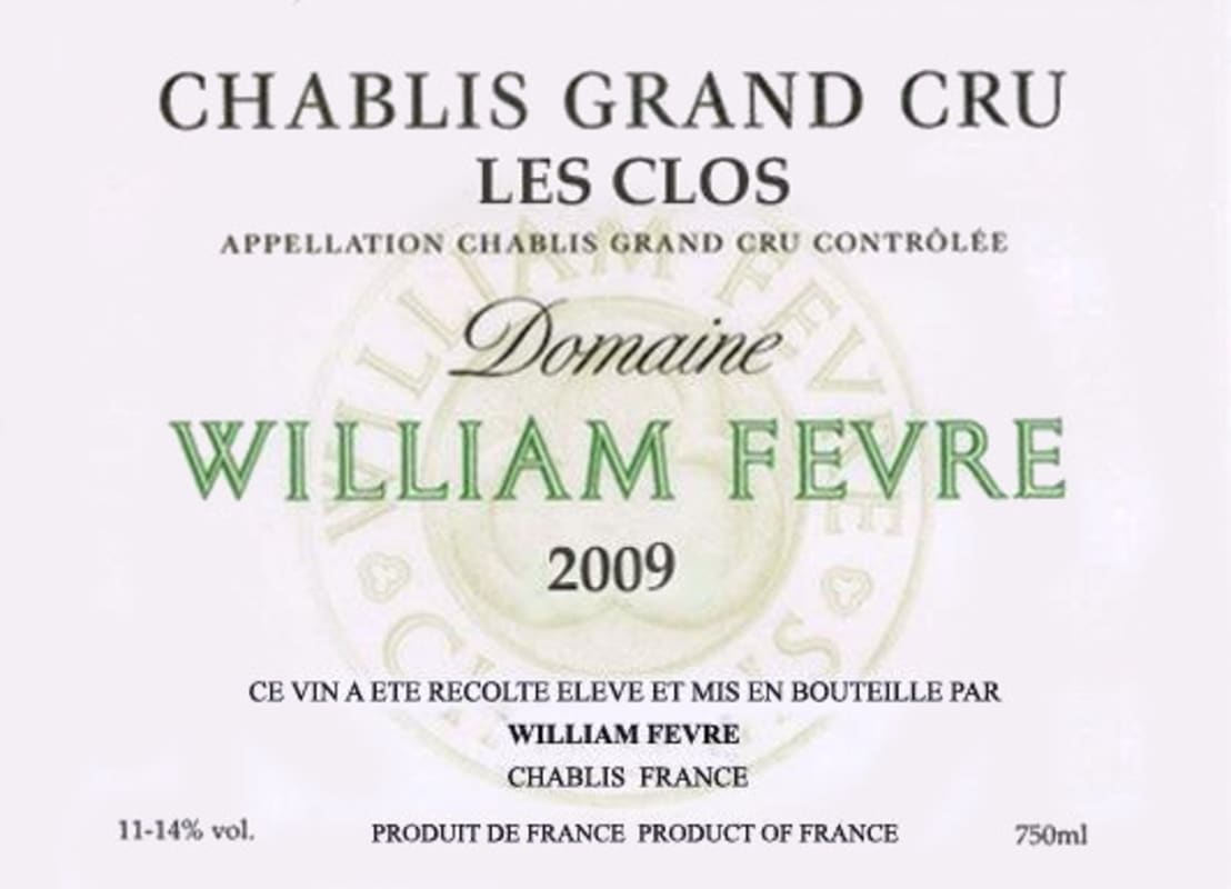 William Fevre Chablis Les Clos Grand Cru 2009 Front Label