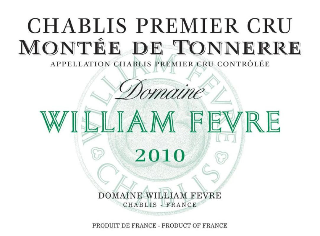 William Fevre Chablis Montee de Tonnerre Premier Cru 2010 Front Label