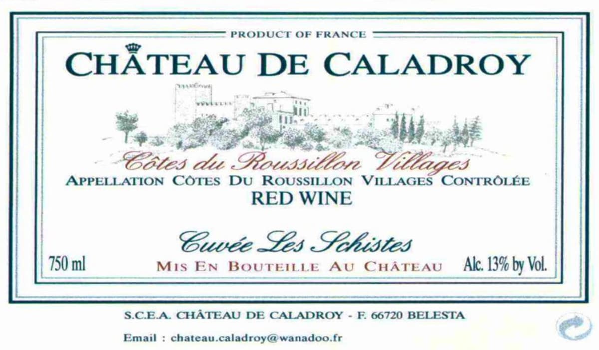 Chateau de Caladroy Cotes du Roussillon Villages Cuvee Les Schistes 2011 Front Label