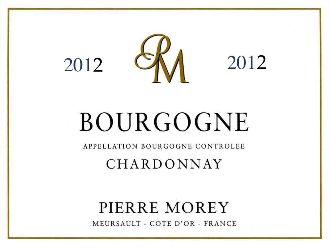 Domaine Pierre Morey Bourgogne Chardonnay 2012 Front Label
