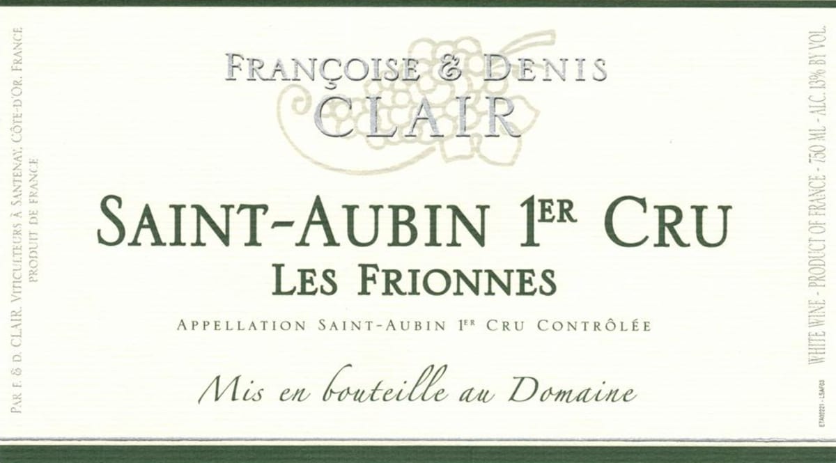 Francoise & Denis Clair Saint Aubin Premier Cru les Frionnes 2012 Front Label