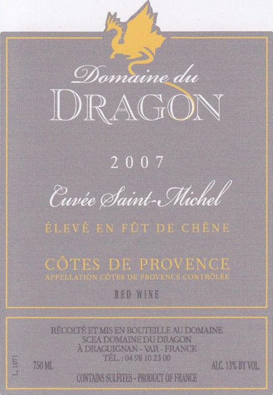 Domaine du Dragon Cotes du Provence Cuvee Saint Michel Rouge 2007 Front Label