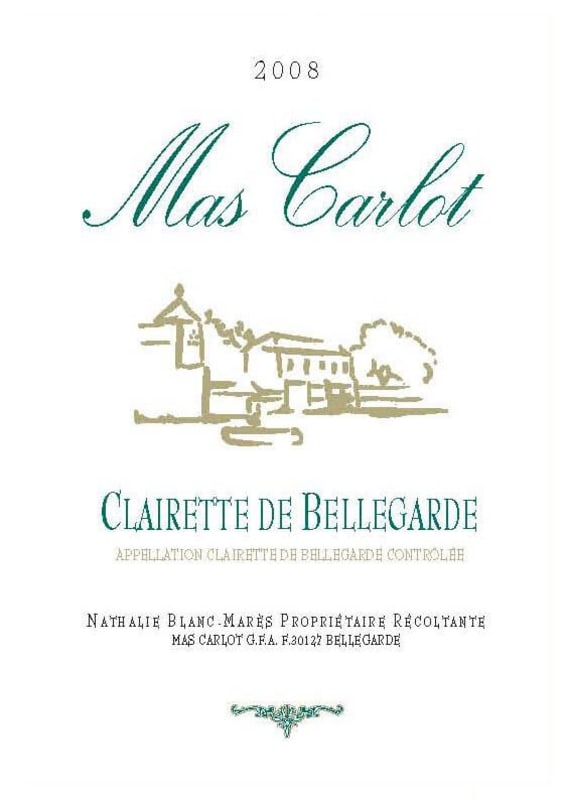 Mas Carlot Clairette de Bellegarde 2008 Front Label