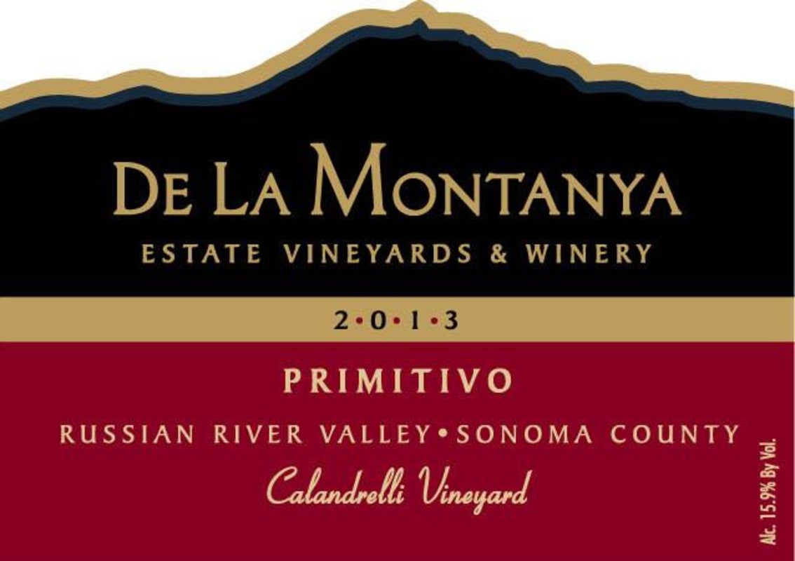 De La Montanya Winery Calandrelli Vineyard Primitivo 2013 Front Label