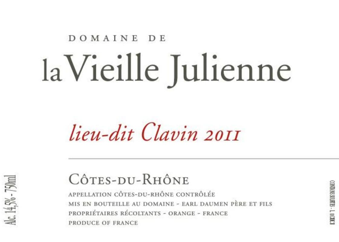 Domaine de la Vieille Julienne Cotes-du-Rhone Lieu-dit Clavin 2011 Front Label