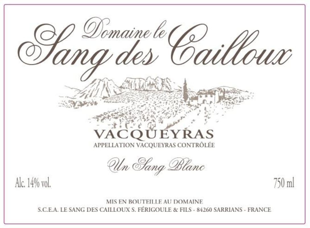 Dom. Le Sang Des Cailloux Vacqueyras Un Sang Blanc 2013 Front Label