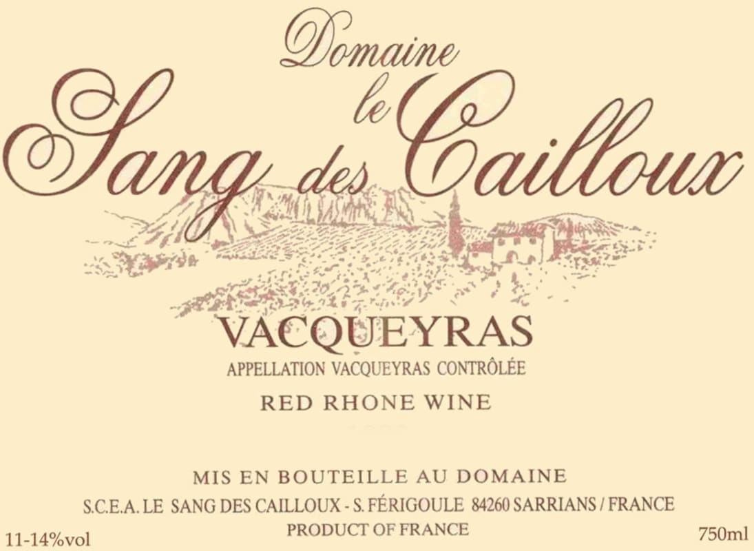 Dom. Le Sang Des Cailloux Vacqueyras 2014 Front Label