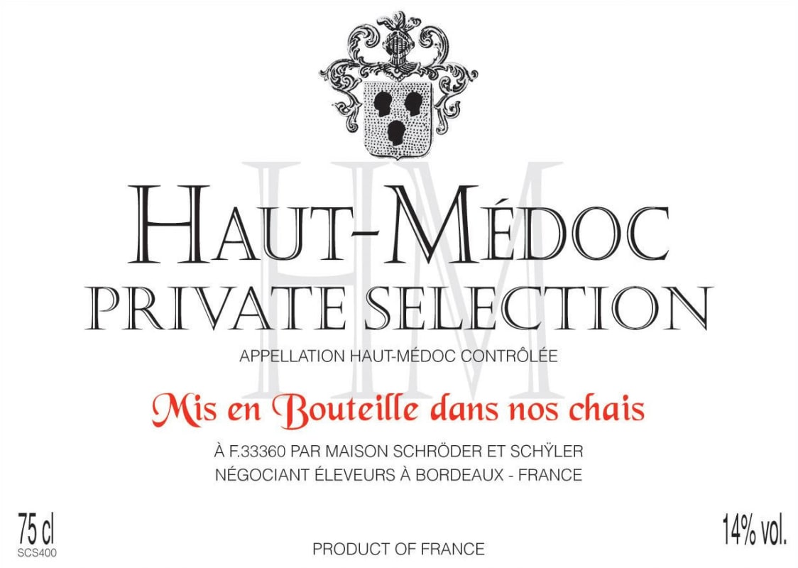Schroder & Schyler Haut-Medoc Private Selection 2014 Front Label