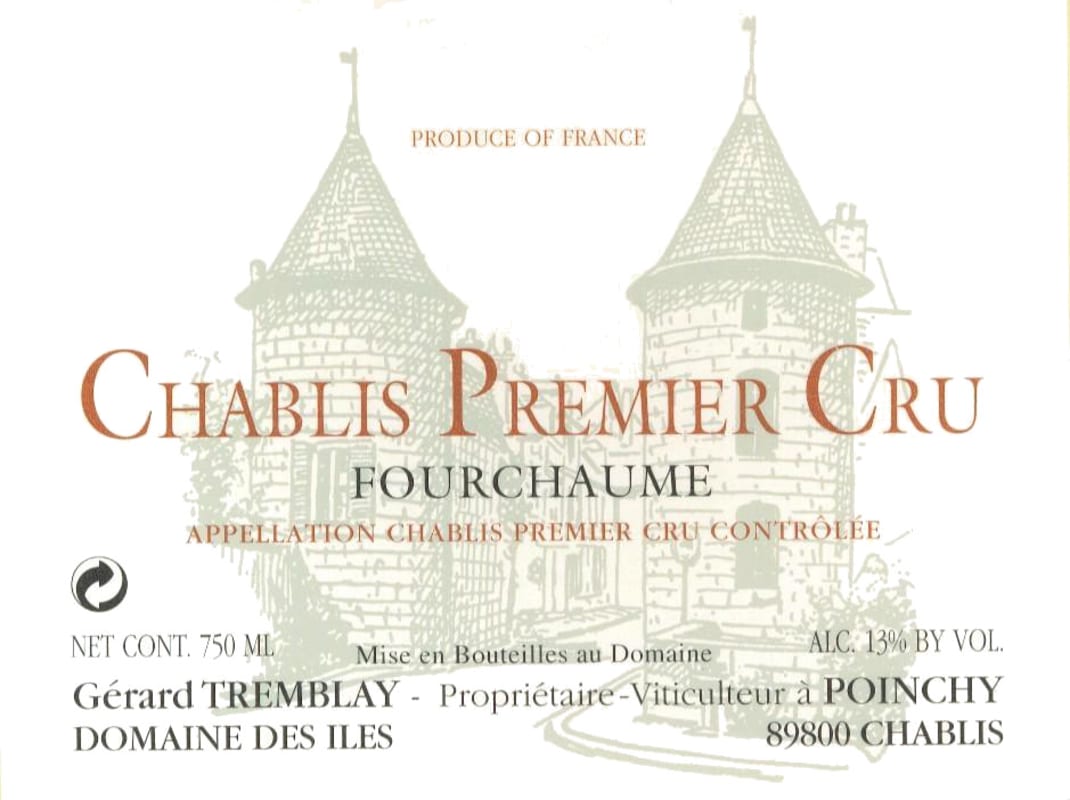 Gerard Tremblay Chablis Fourchaume Premier Cru 2013 Front Label