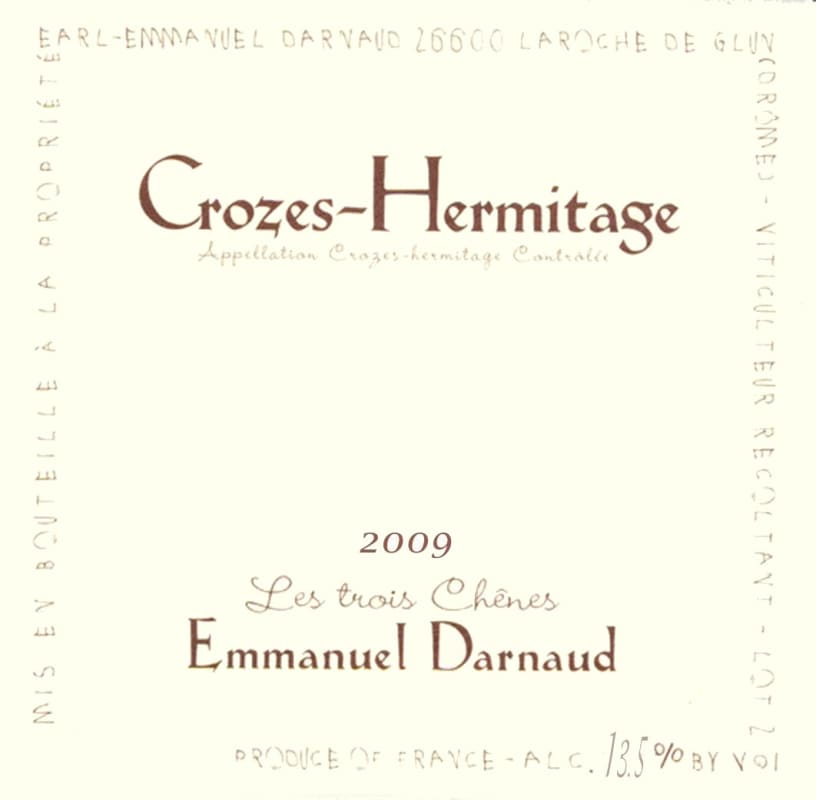 Emmanuel Darnaud Crozes-Hermitage Les Trois Chenes 2009 Front Label