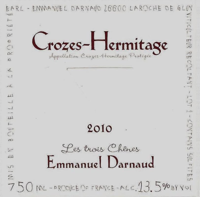 Emmanuel Darnaud Crozes-Hermitage Les Trois Chenes 2010 Front Label