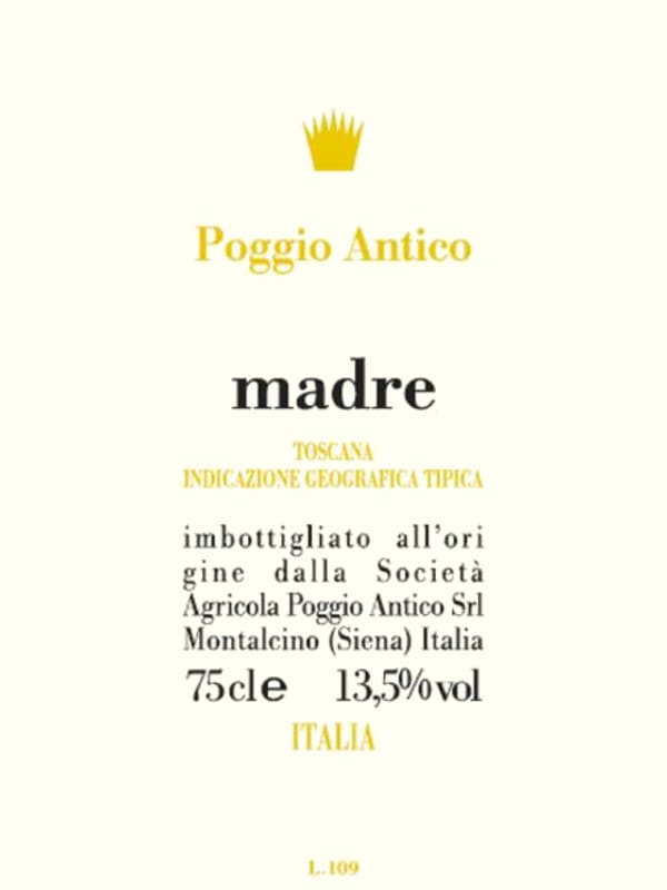 Poggio Antico Madre Toscana 2008 Front Label