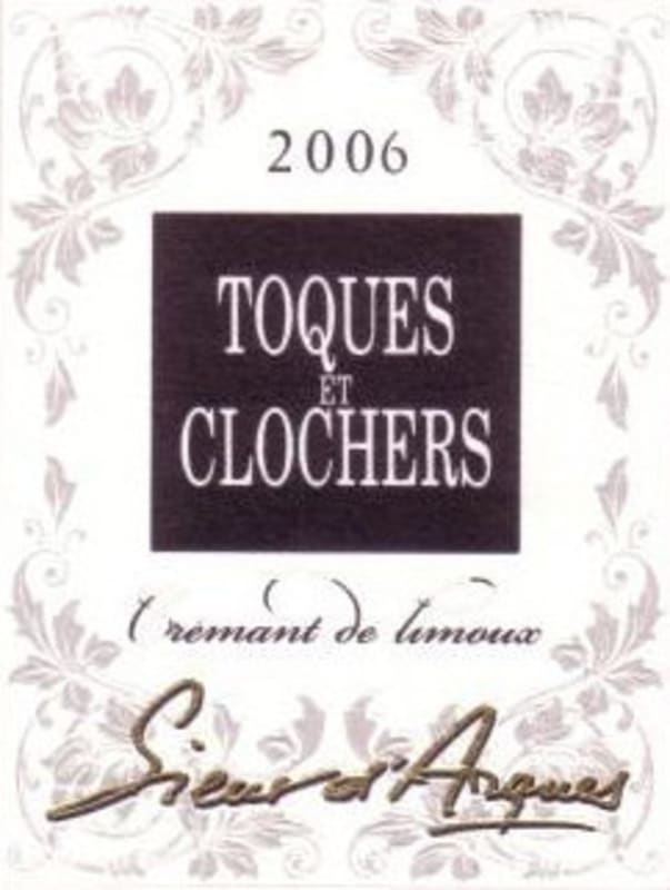 Sieur d'Arques Winery Cremant de Limoux Sieur d'Arques Toques et Clochers 2006 Front Label