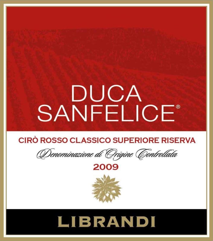 Librandi Duca San Felice Ciro Rosso Gaglioppo Riserva 2009 Front Label