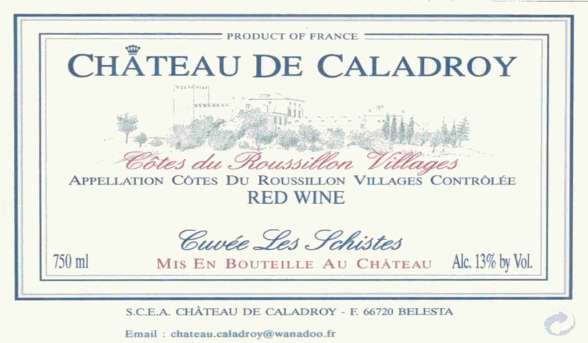 Chateau de Caladroy Cotes du Roussillon Villages Cuvee Les Schistes 2012 Front Label