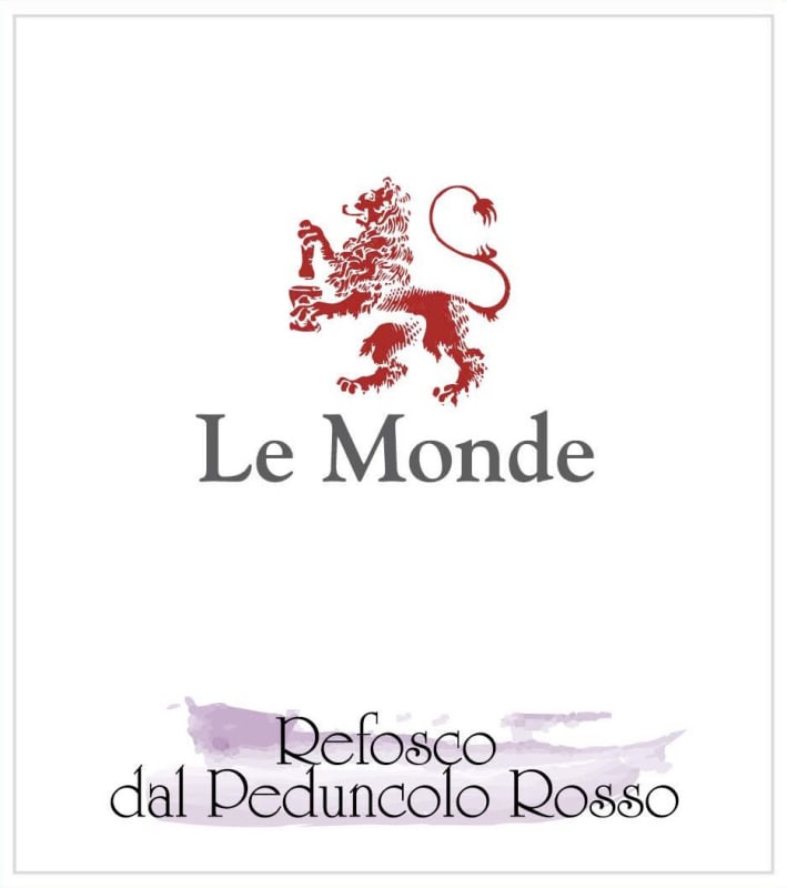Le Monde Refosco dal Peduncolo Rosso 2013 Front Label